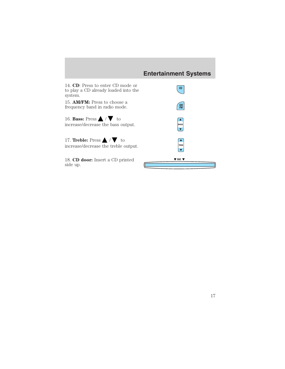 Entertainment systems | FORD 2003 Escape v.1 User Manual | Page 17 / 240