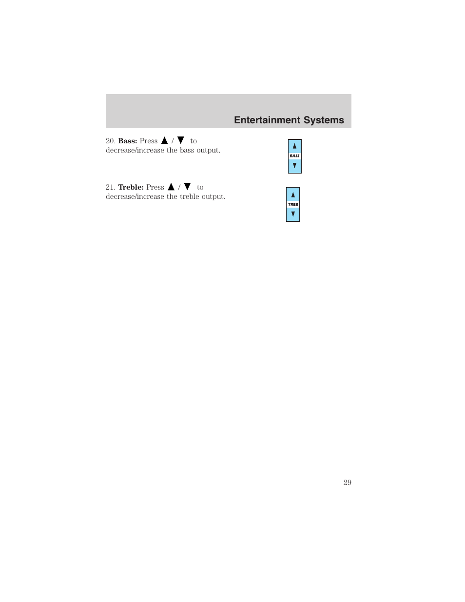 Entertainment systems | FORD 2003 Escape v.1 User Manual | Page 29 / 240