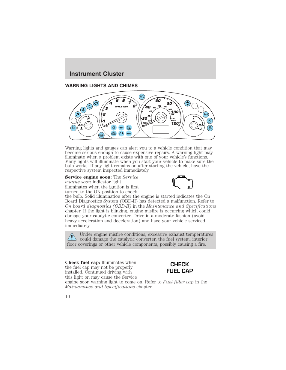 Instrument cluster | FORD 2003 Escape v.3 User Manual | Page 10 / 240