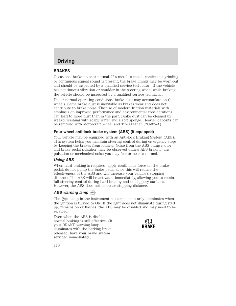 Driving, Brake | FORD 2003 Escape v.3 User Manual | Page 118 / 240