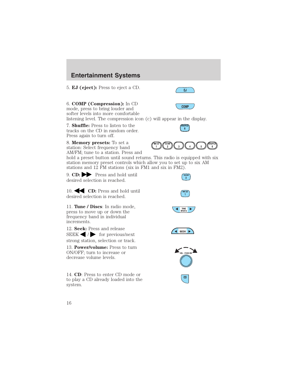 Entertainment systems | FORD 2003 Escape v.3 User Manual | Page 16 / 240