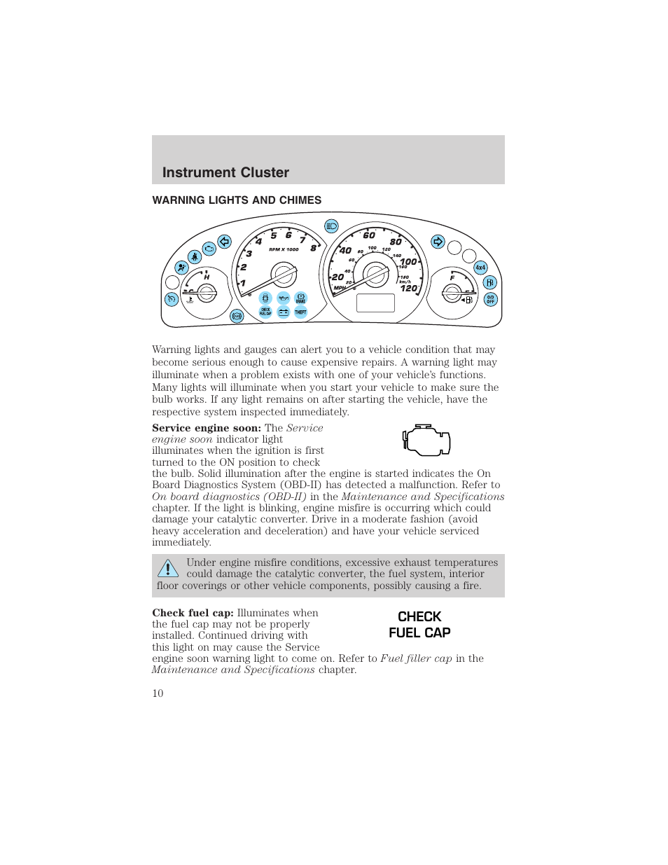 Instrument cluster | FORD 2003 Escape v.4 User Manual | Page 10 / 240