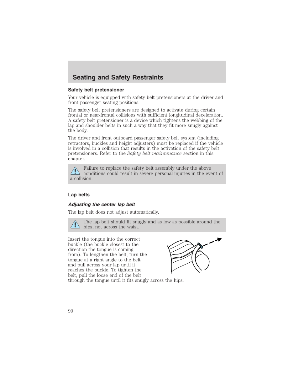 Seating and safety restraints | FORD 2003 Escape v.4 User Manual | Page 90 / 240