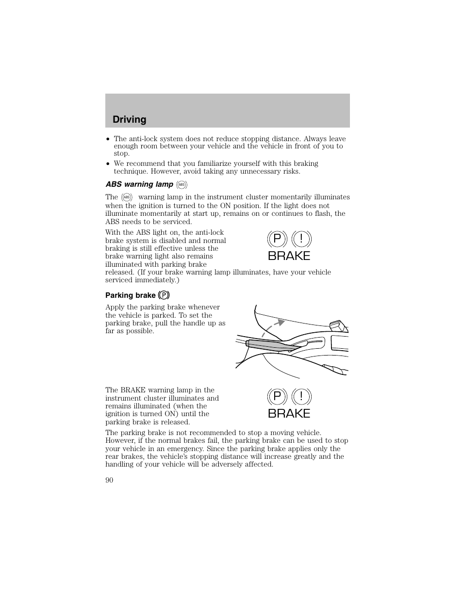 P! brake p ! brake | FORD 2003 Escort User Manual | Page 90 / 184