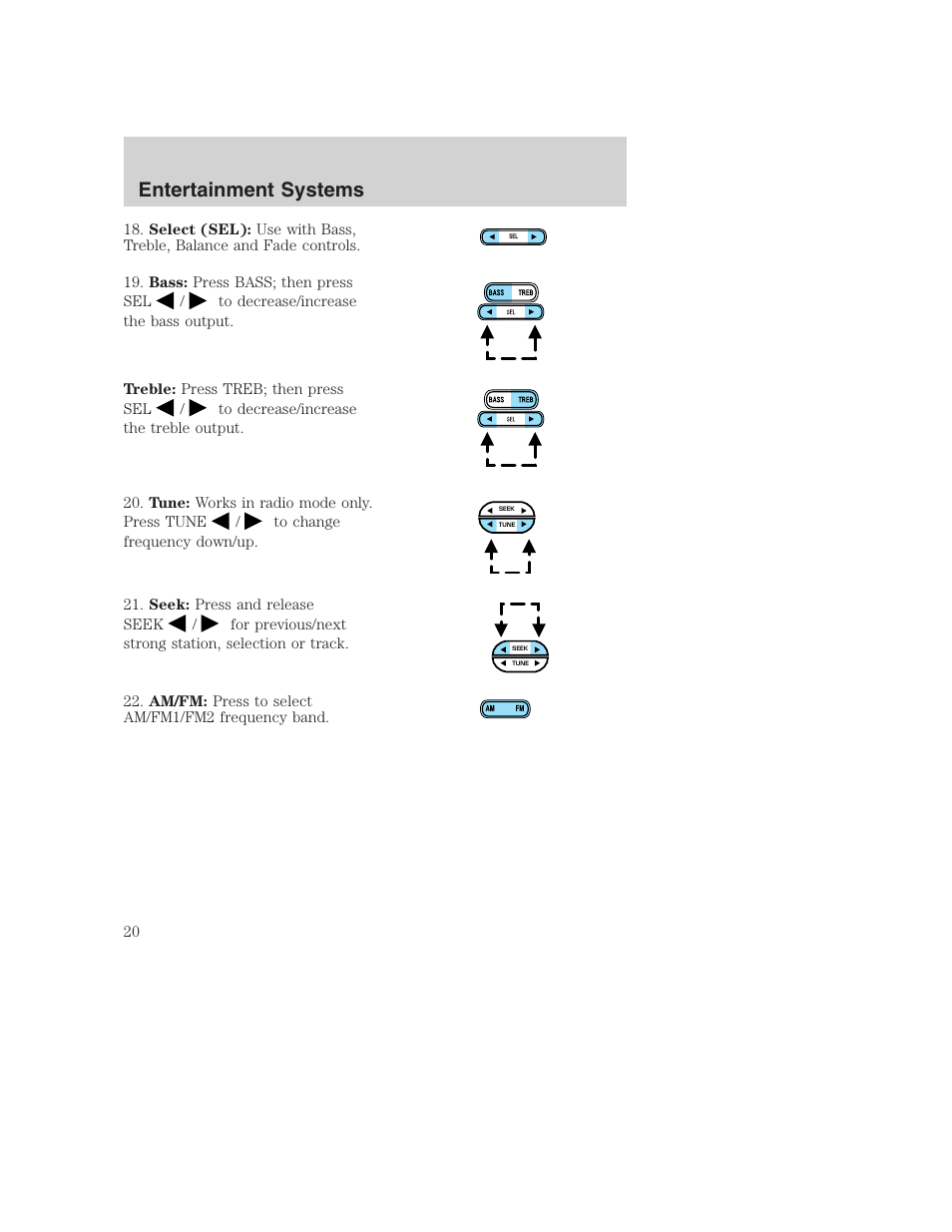 Entertainment systems | FORD 2003 Excursion v.1 User Manual | Page 20 / 240