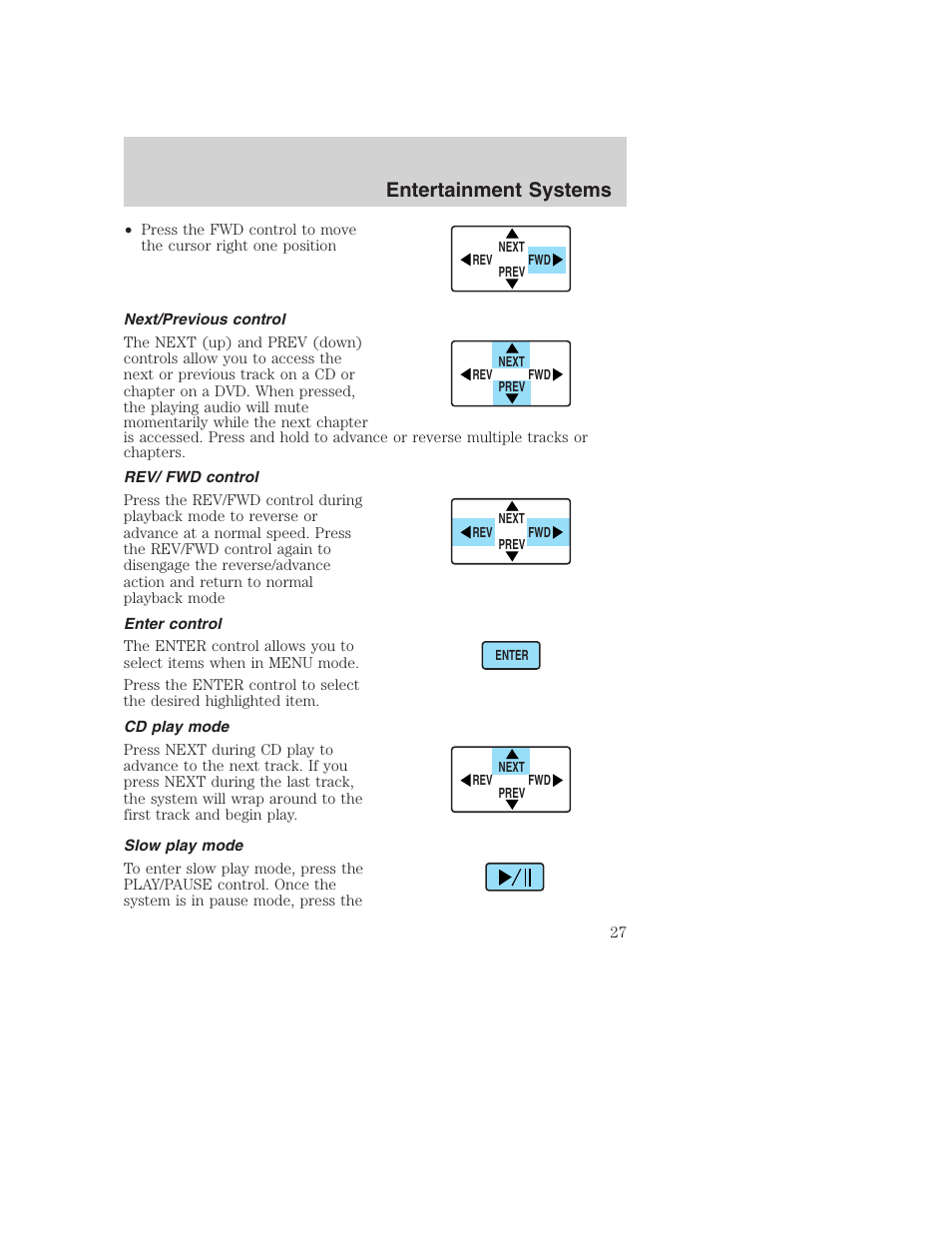 Entertainment systems | FORD 2003 Excursion v.1 User Manual | Page 27 / 240