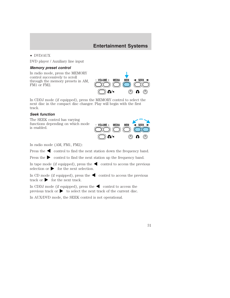 Entertainment systems | FORD 2003 Excursion v.1 User Manual | Page 31 / 240