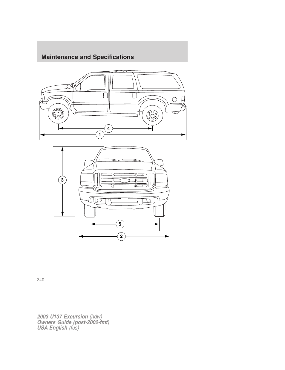 Maintenance and specifications | FORD 2003 Excursion v.3 User Manual | Page 240 / 256