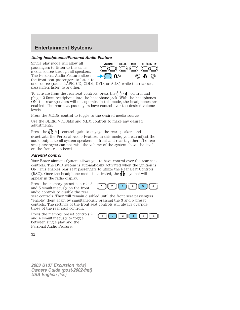 Entertainment systems | FORD 2003 Excursion v.3 User Manual | Page 32 / 256