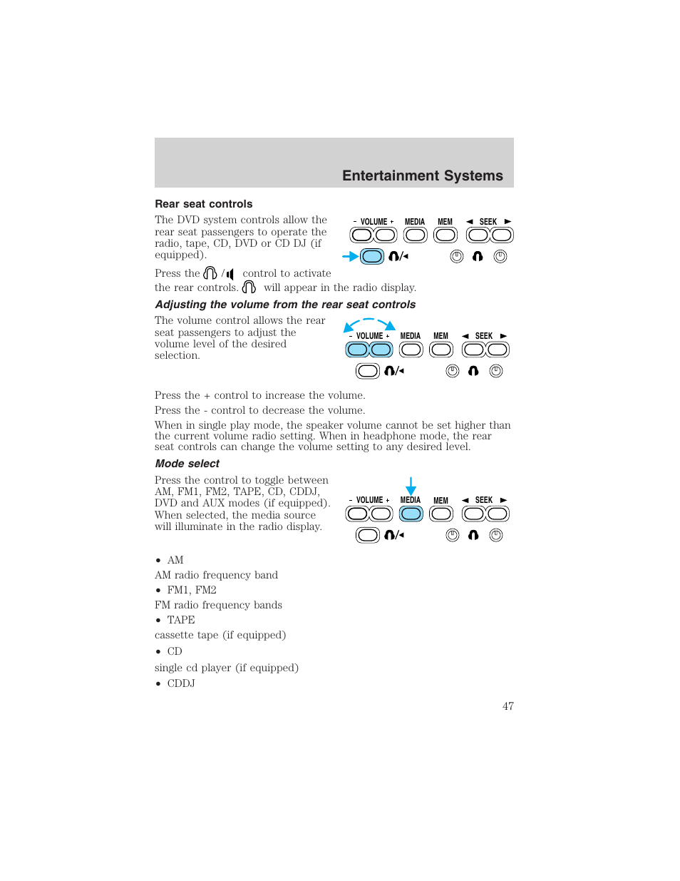 Entertainment systems | FORD 2003 Excursion v.4 User Manual | Page 47 / 272