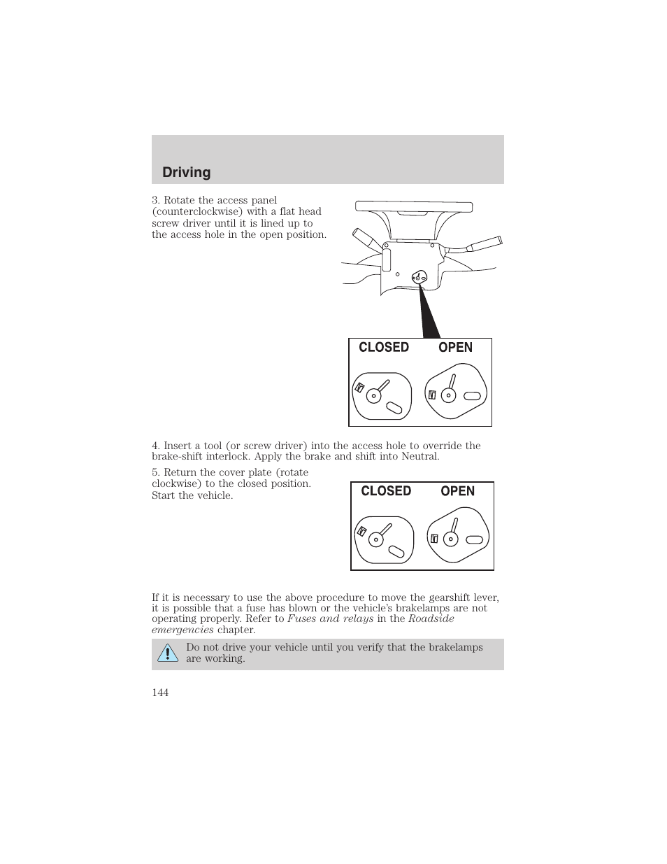 Driving | FORD 2003 Explorer v.1 User Manual | Page 144 / 272