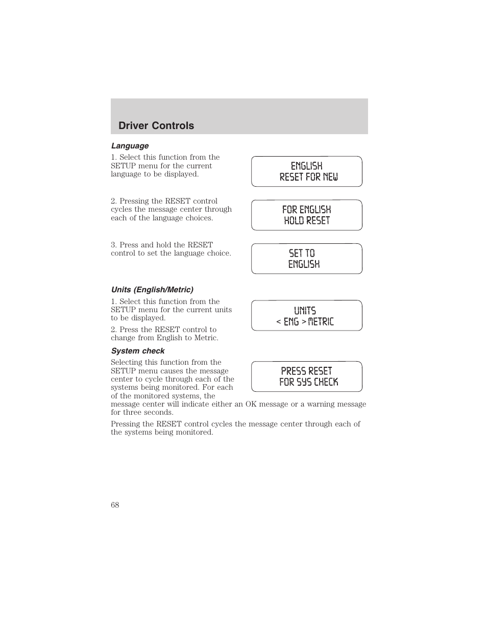 Driver controls | FORD 2003 Explorer v.2 User Manual | Page 68 / 280