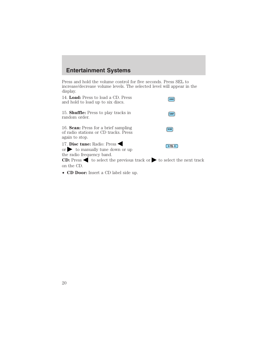 Entertainment systems | FORD 2003 Explorer v.4 User Manual | Page 20 / 280