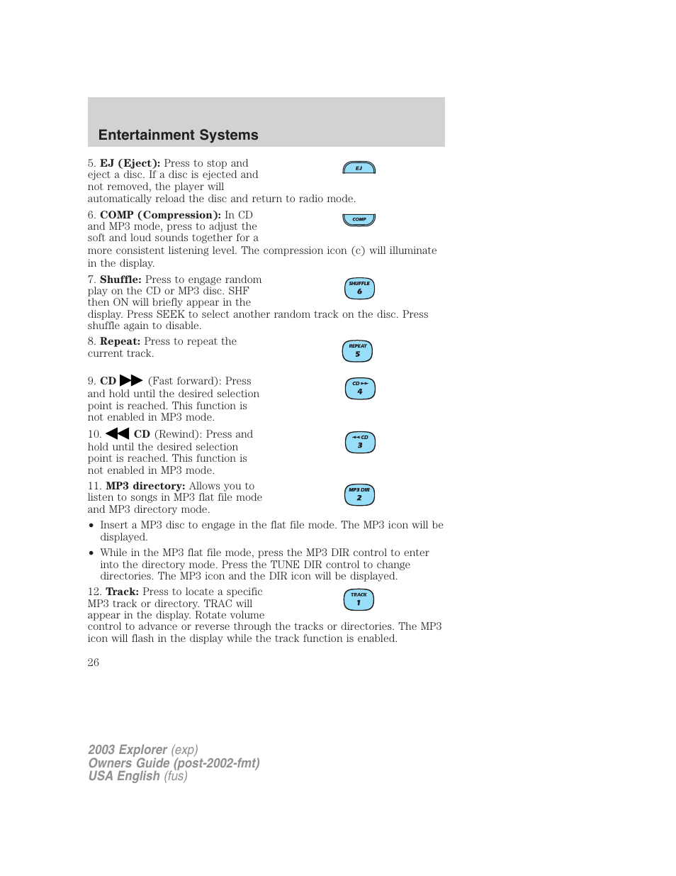 Entertainment systems | FORD 2003 Explorer v.5 User Manual | Page 26 / 280