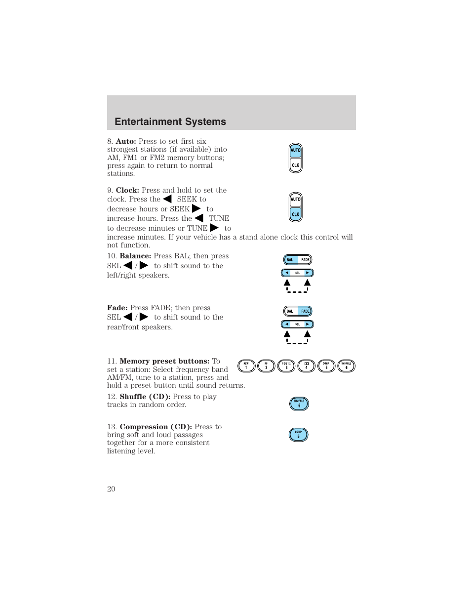Entertainment systems | FORD 2003 Explorer Sport Trac v.1 User Manual | Page 20 / 216