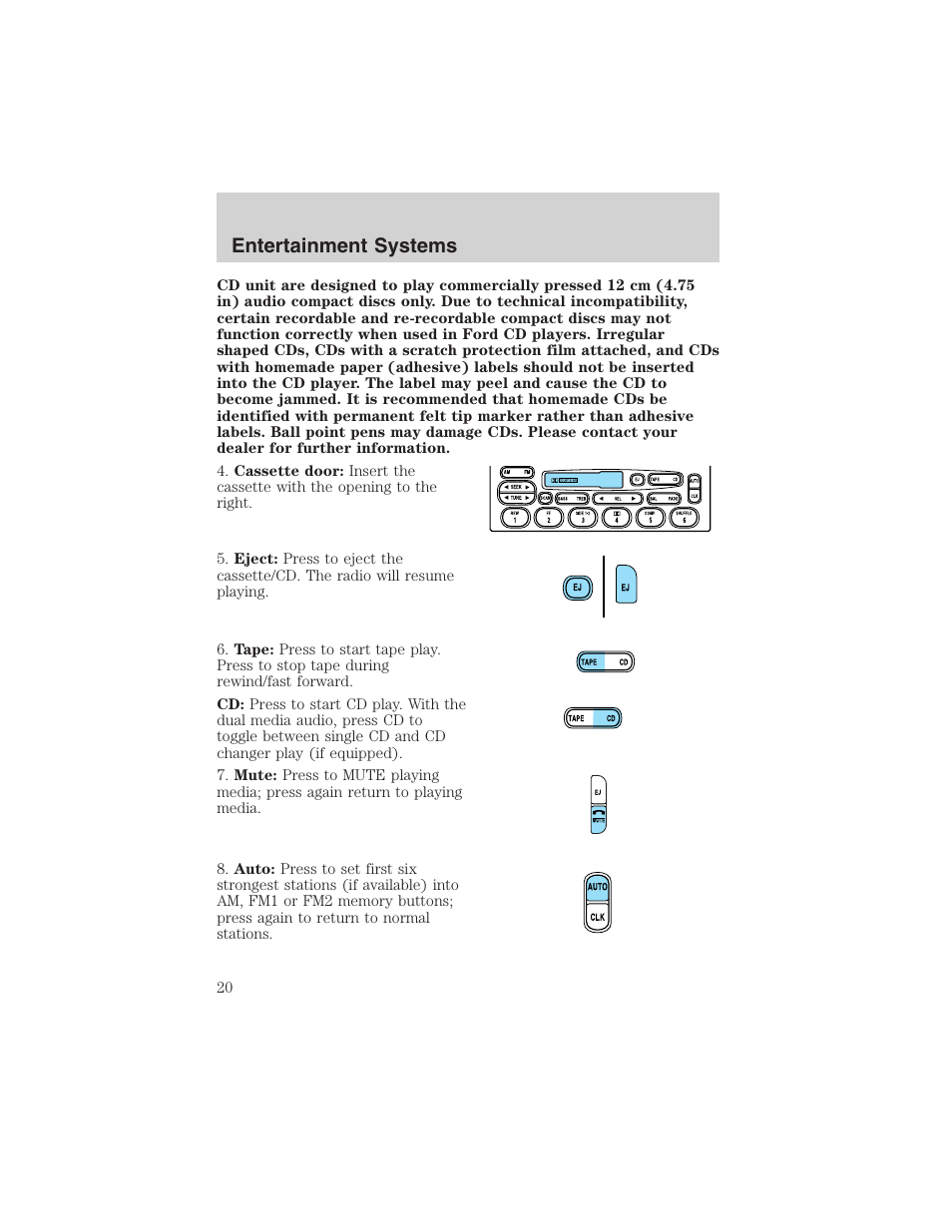 Entertainment systems | FORD 2003 Explorer Sport Trac v.3 User Manual | Page 20 / 216