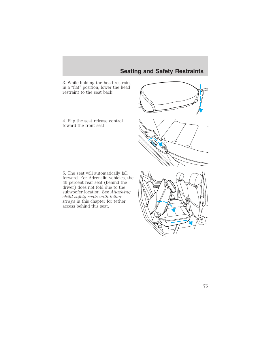 Seating and safety restraints | FORD 2003 Explorer Sport Trac v.3 User Manual | Page 75 / 216
