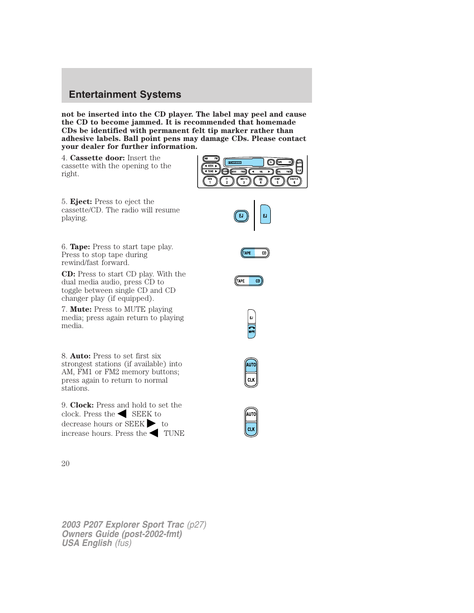 Entertainment systems | FORD 2003 Explorer Sport Trac v.4 User Manual | Page 20 / 216