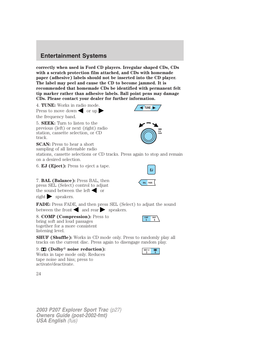 Entertainment systems | FORD 2003 Explorer Sport Trac v.4 User Manual | Page 24 / 216