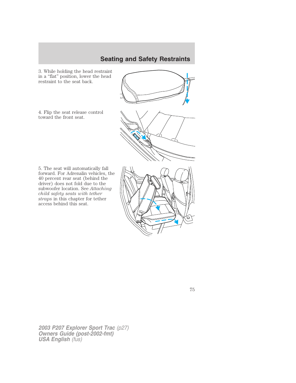 Seating and safety restraints | FORD 2003 Explorer Sport Trac v.4 User Manual | Page 75 / 216