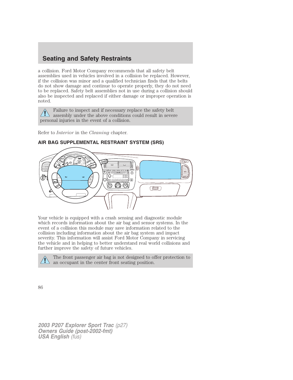 Seating and safety restraints, Menu f seek rew ff, Rpmx1000 abs ! engine fuel reset fuel door | Speed cont 4wd high 4wd low o/d off, Check gage check susp | FORD 2003 Explorer Sport Trac v.4 User Manual | Page 86 / 216