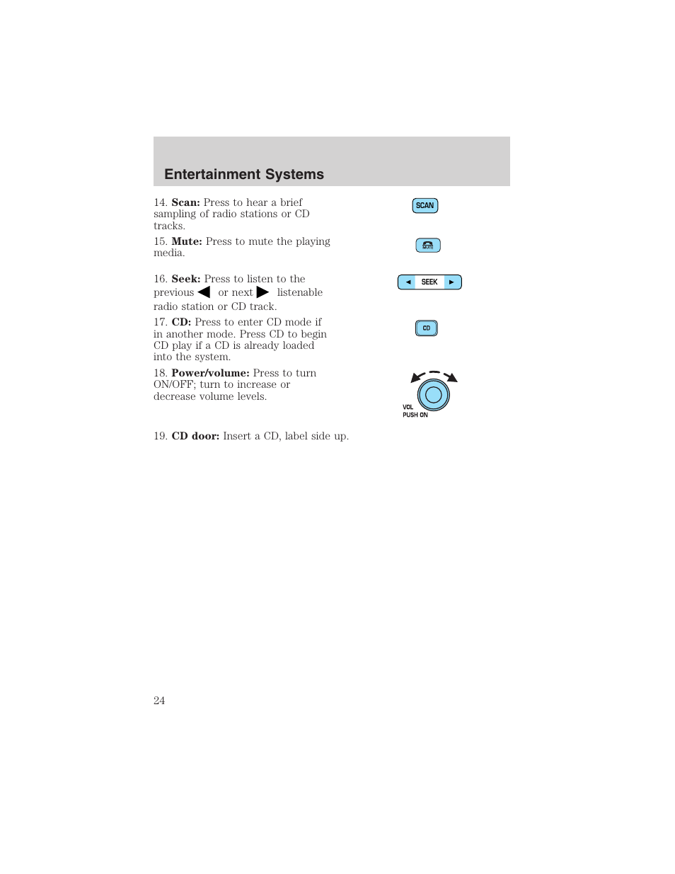Entertainment systems | FORD 2003 F-150 v.1 User Manual | Page 24 / 280