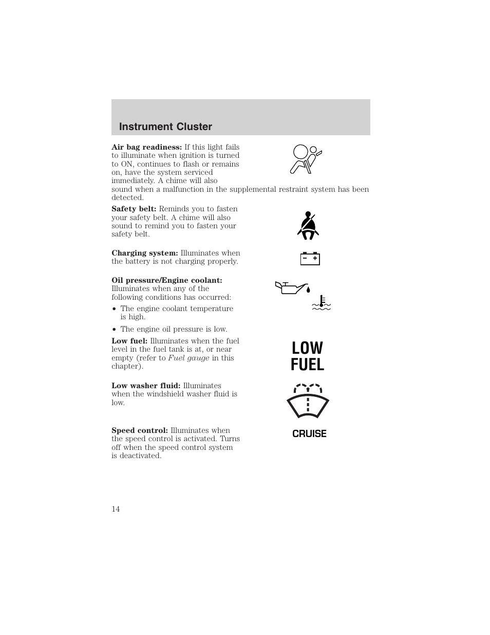 Low fuel | FORD 2003 F-150 v.2 User Manual | Page 14 / 272