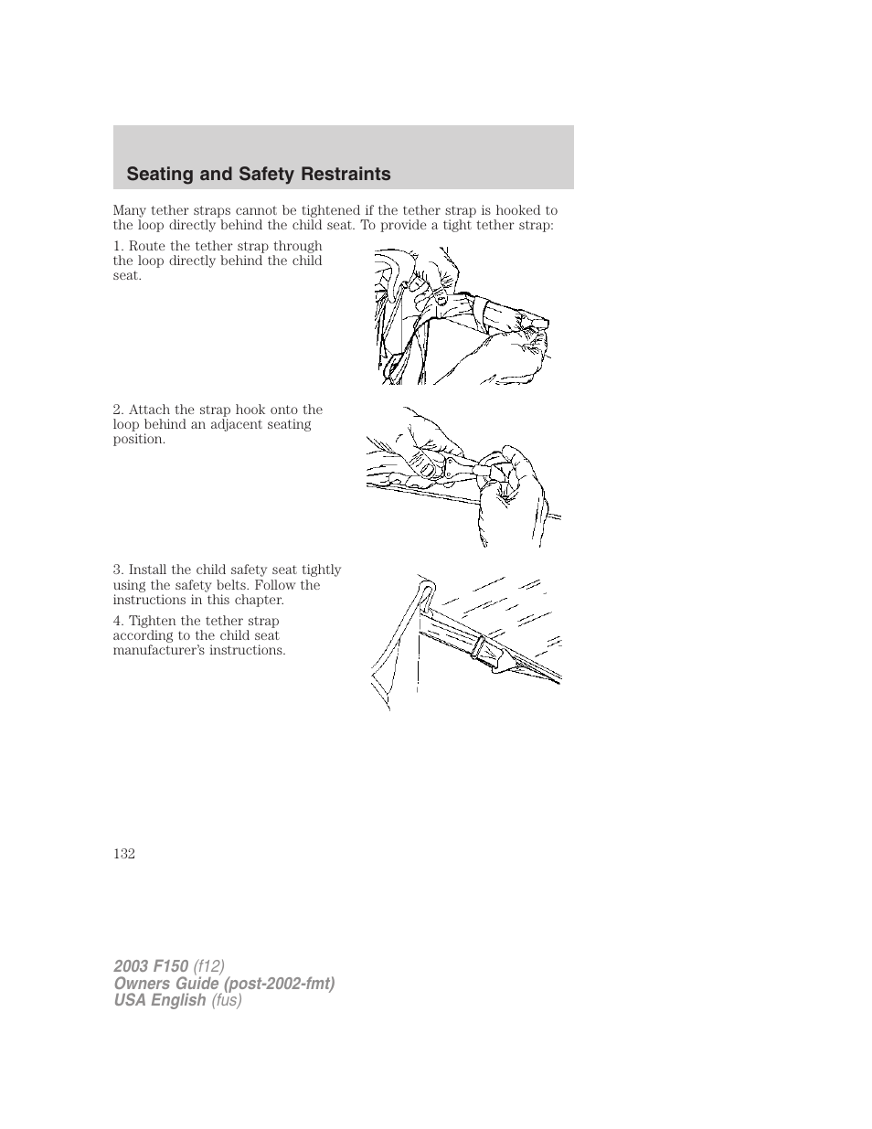 Seating and safety restraints | FORD 2003 F-150 v.5 User Manual | Page 132 / 280
