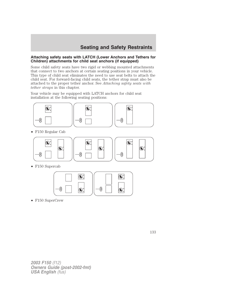 Seating and safety restraints | FORD 2003 F-150 v.5 User Manual | Page 133 / 280