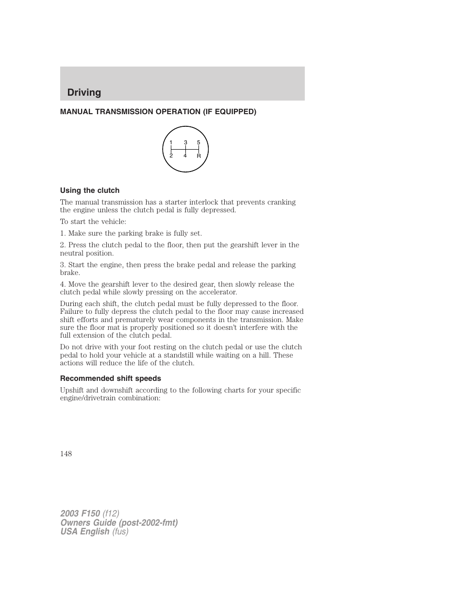 Driving | FORD 2003 F-150 v.5 User Manual | Page 148 / 280