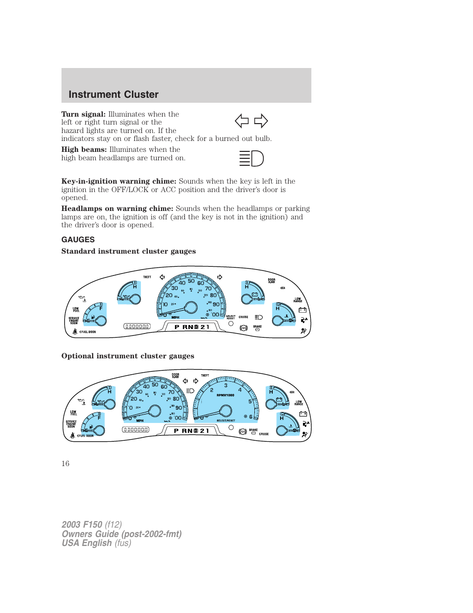 Instrument cluster | FORD 2003 F-150 v.5 User Manual | Page 16 / 280