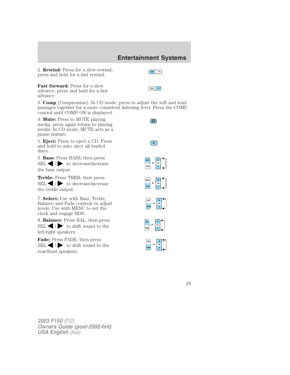 Entertainment systems | FORD 2003 F-150 v.5 User Manual | Page 29 / 280