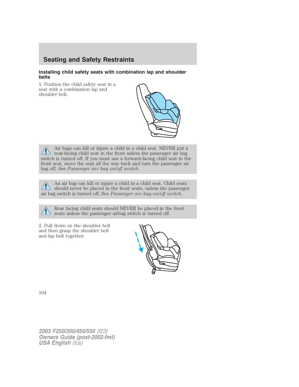 Seating and safety restraints | FORD 2003 F-550 v.5 User Manual | Page 104 / 280