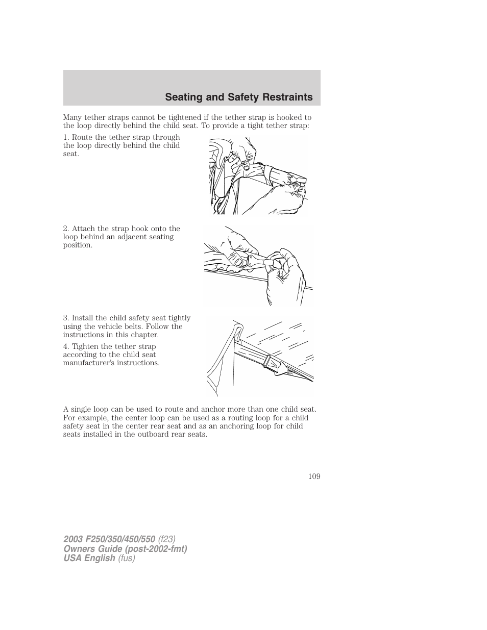 Seating and safety restraints | FORD 2003 F-550 v.5 User Manual | Page 109 / 280