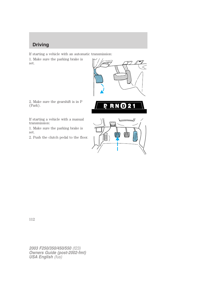 Driving | FORD 2003 F-550 v.5 User Manual | Page 112 / 280