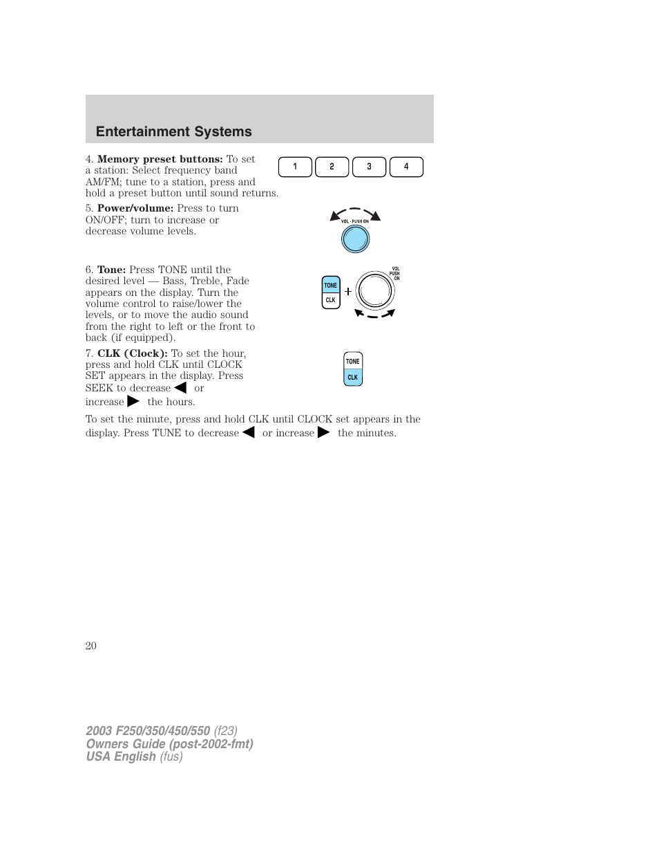 Entertainment systems | FORD 2003 F-550 v.5 User Manual | Page 20 / 280