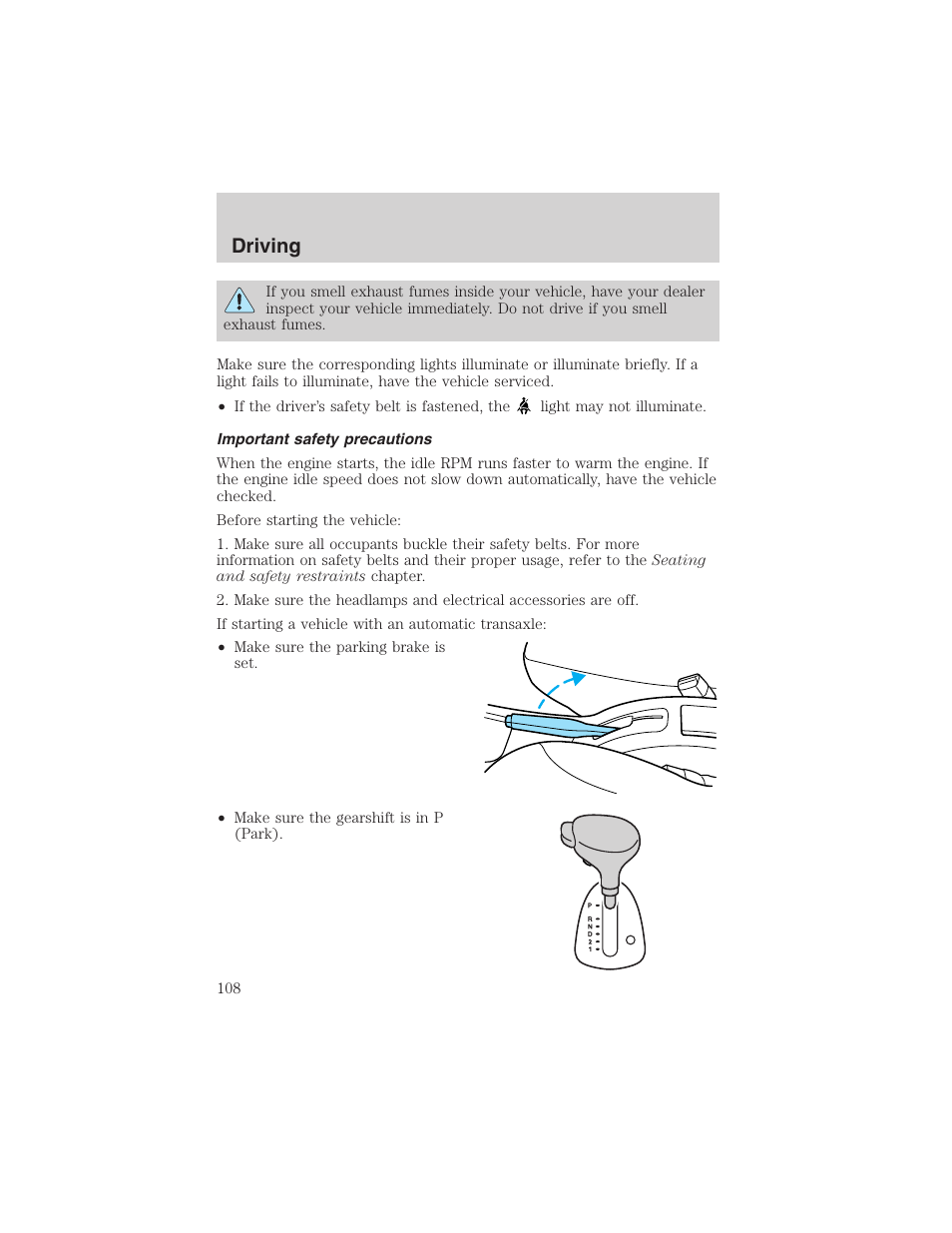 Driving | FORD 2003 Focus User Manual | Page 108 / 216