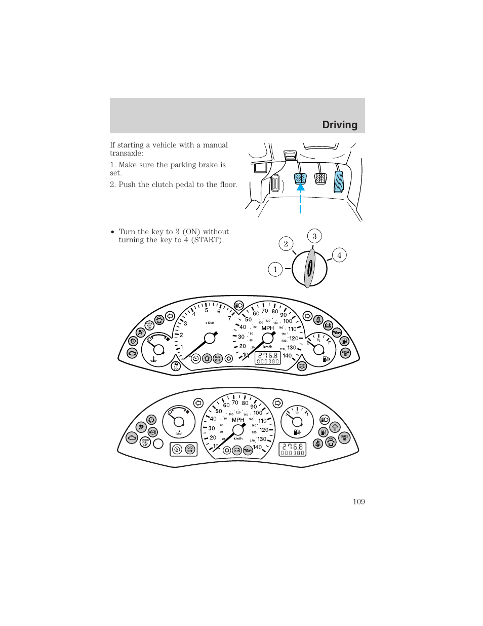 Driving | FORD 2003 Focus User Manual | Page 109 / 216
