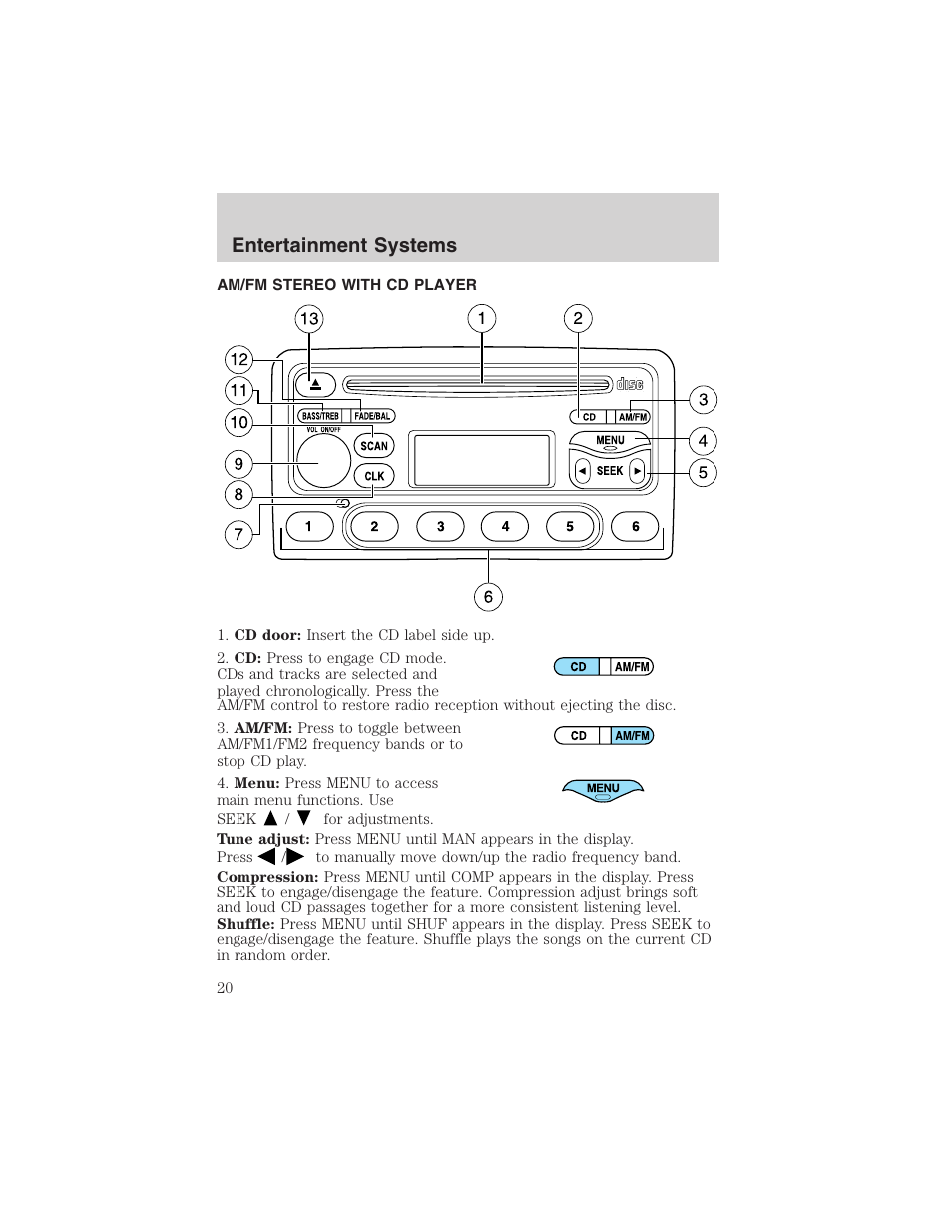 Entertainment systems | FORD 2003 Focus User Manual | Page 20 / 216