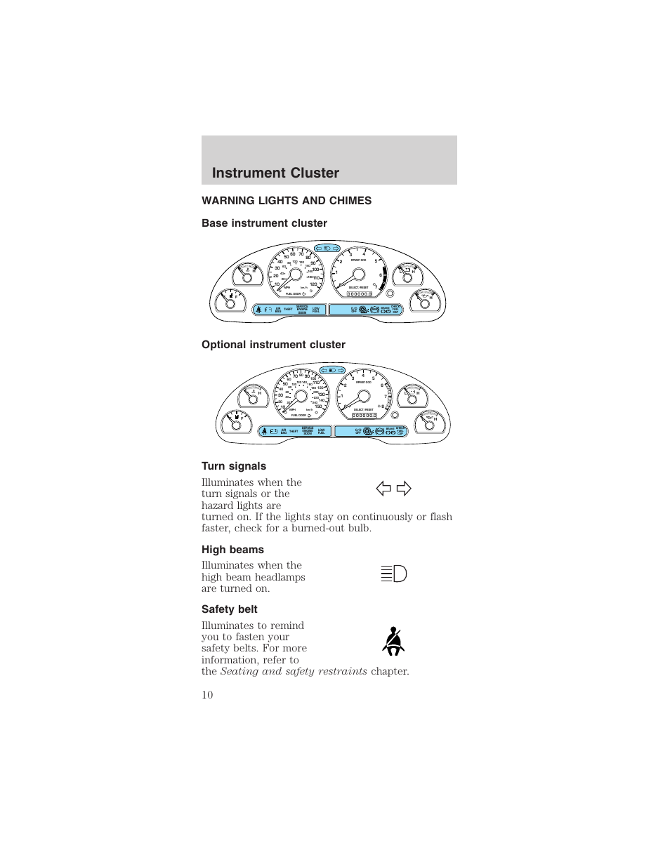 Instrument cluster | FORD 2003 Mustang v.1 User Manual | Page 10 / 256