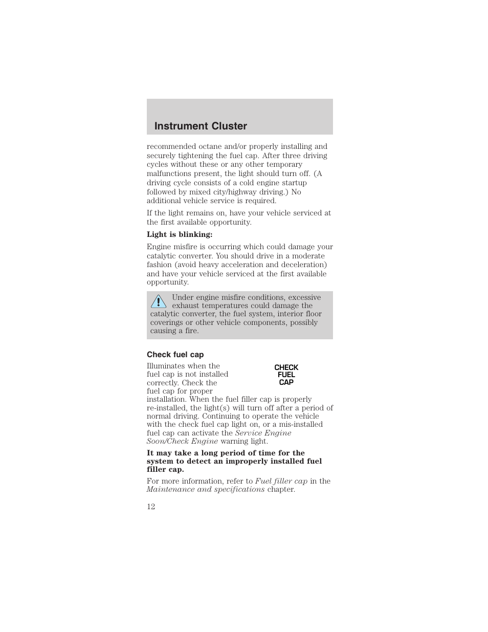 Instrument cluster | FORD 2003 Mustang v.1 User Manual | Page 12 / 256
