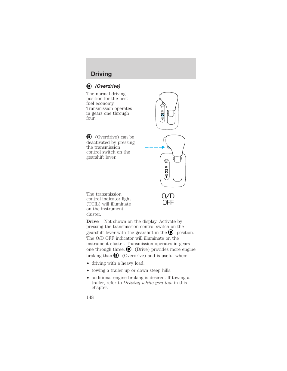 O/d off, Driving | FORD 2003 Mustang v.1 User Manual | Page 148 / 256