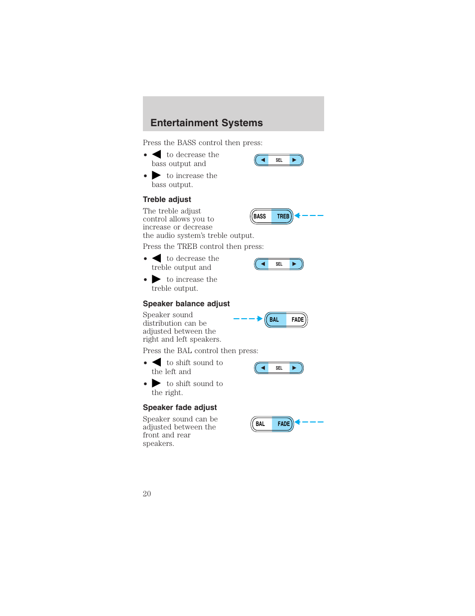 Entertainment systems | FORD 2003 Mustang v.1 User Manual | Page 20 / 256