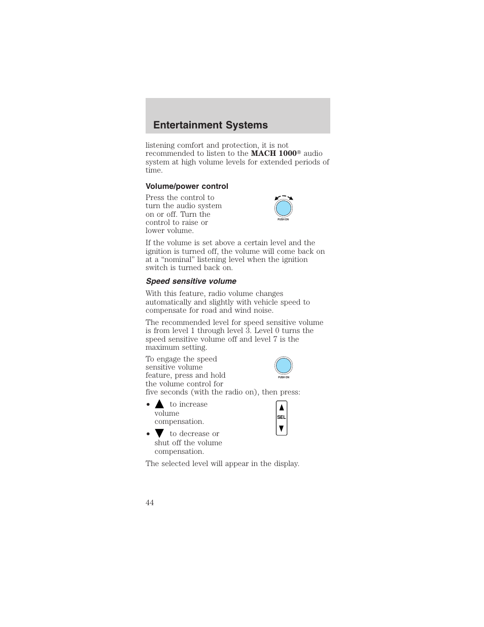 Entertainment systems | FORD 2003 Mustang v.1 User Manual | Page 44 / 256