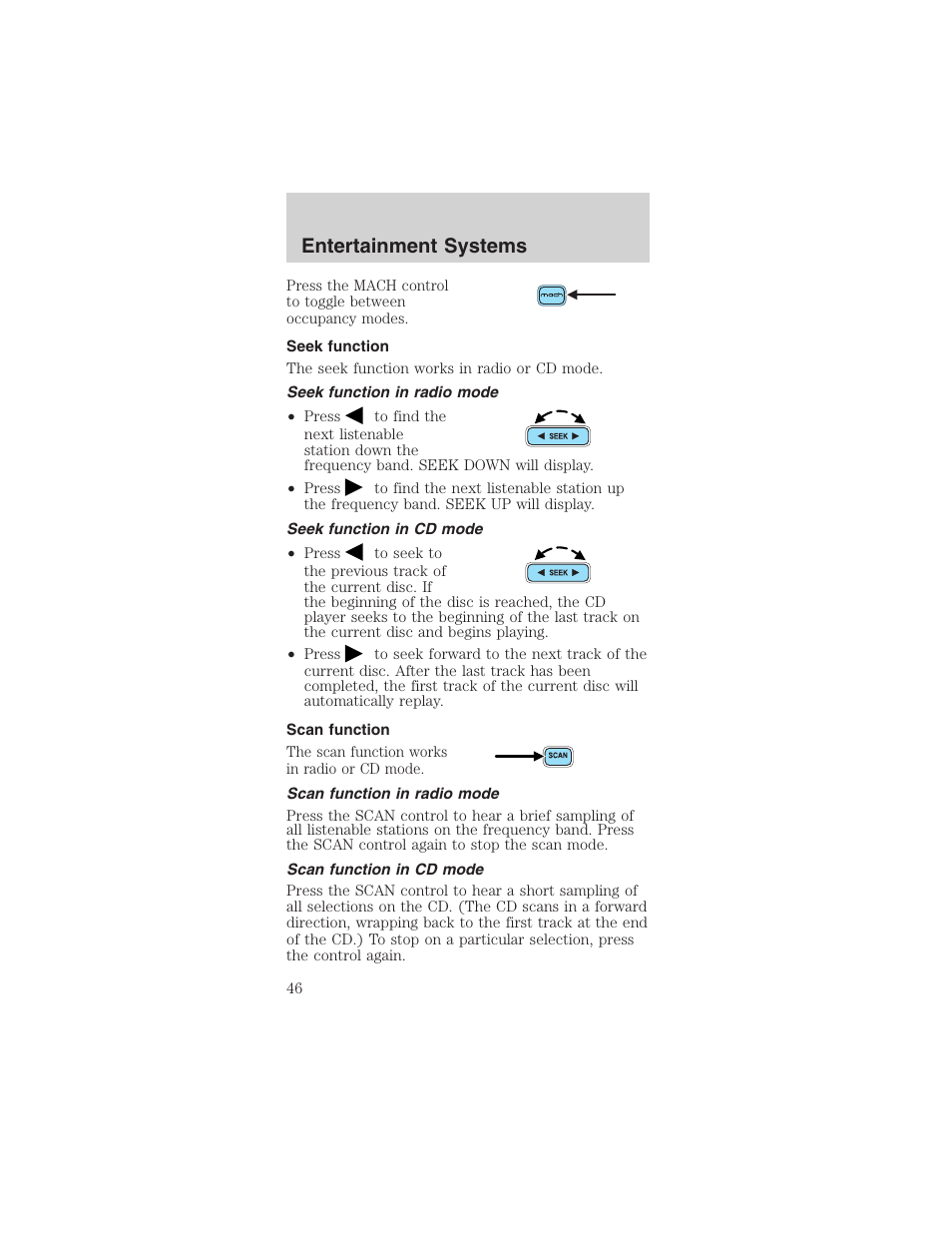 Entertainment systems | FORD 2003 Mustang v.1 User Manual | Page 46 / 256