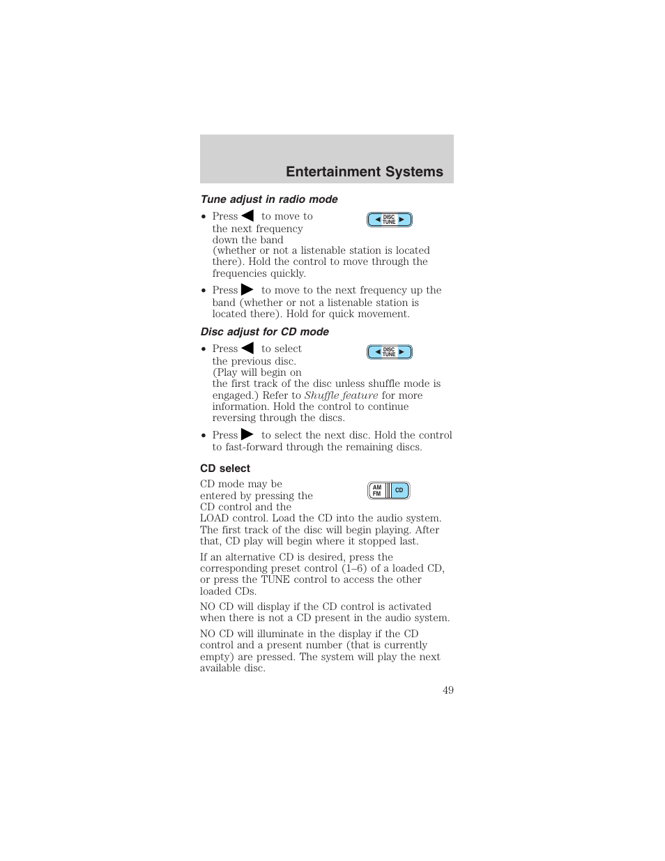 Entertainment systems | FORD 2003 Mustang v.1 User Manual | Page 49 / 256