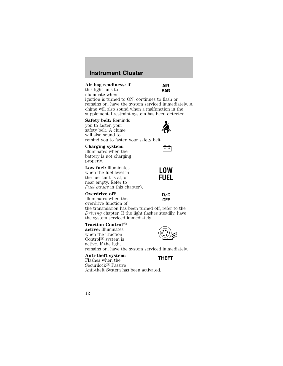 Low fuel, Instrument cluster | FORD 2003 Mustang v.2 User Manual | Page 12 / 216