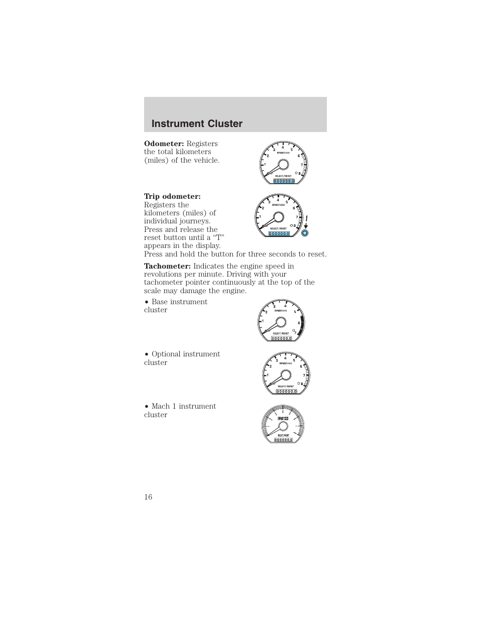 Instrument cluster | FORD 2003 Mustang v.3 User Manual | Page 16 / 216