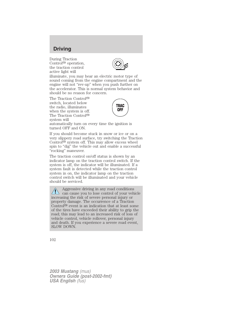 Driving | FORD 2003 Mustang v.5 User Manual | Page 102 / 216
