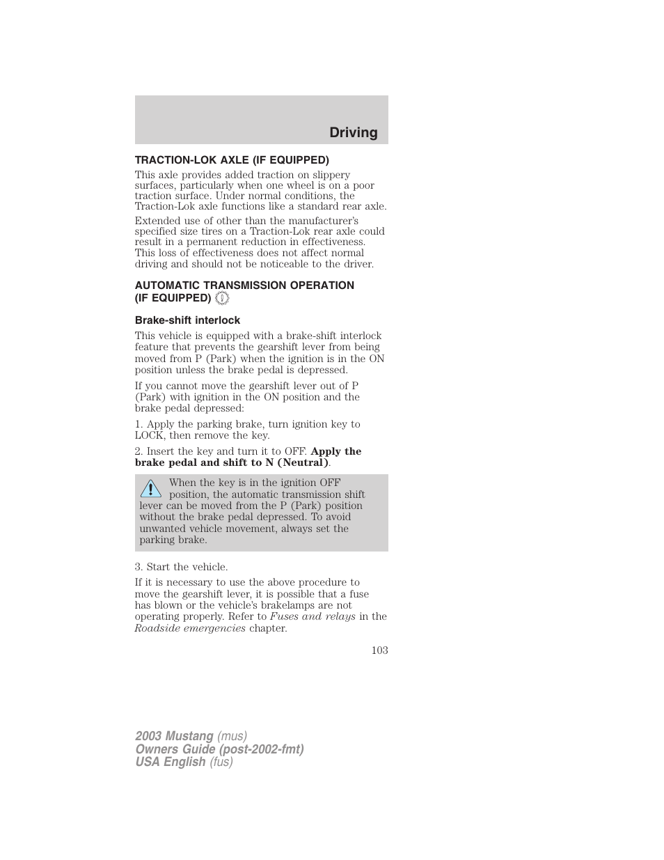Driving | FORD 2003 Mustang v.5 User Manual | Page 103 / 216
